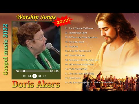 Doris Akers Greatest Hits 2022 ♪♫ Doris Akers Best Songs ♫ Doris Akers Gospel Worship Songs 2022