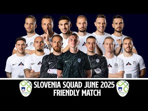 SLOVENIA Official Squad June 2025 | Slovenia Squad June 2025 | Friendly Match
