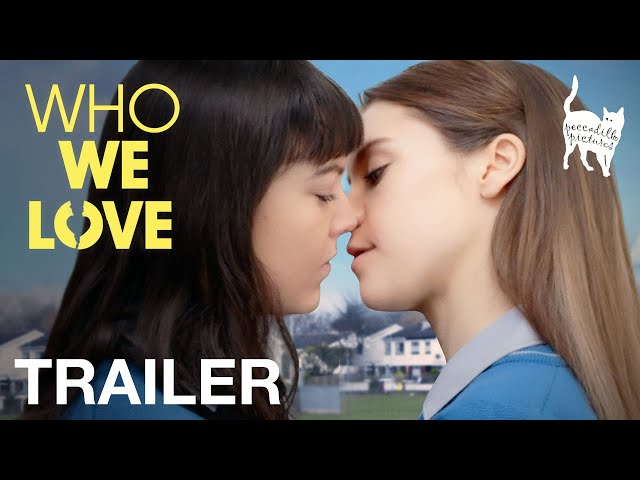 WHO WE LOVE - Lesbian Movie Trailer - Peccadillo Pictures