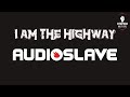 Audioslave | I Am The Highway (Karaoke + Instrumental)