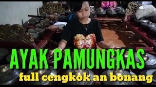 Download lagu cengkokan bonang bocah iki soyo nyampleng // ayak pamungkas full bonangan mp3