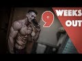 9 WEEKS OUT!