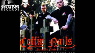 Coffin Nails 'Scared Of The Dark' - Hard As Nails (Greystone Records)
