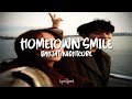 Bahjat/Nightcore - Hometown Smile (Lyrics)