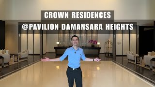 CROWN RESIDENCES, PAVILION DAMANSARA HEIGHTS Walkthrough