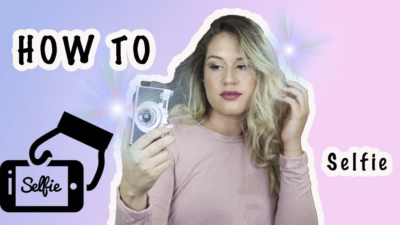 5 tips to take a good selfie - Real Advice