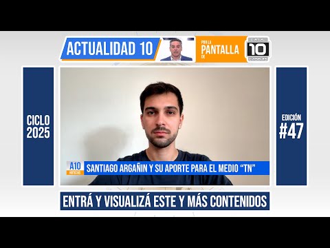 ACTUALIDAD 10 NOTICIAS | EDICIÓN #47 COMPLETA (12/09/2025)