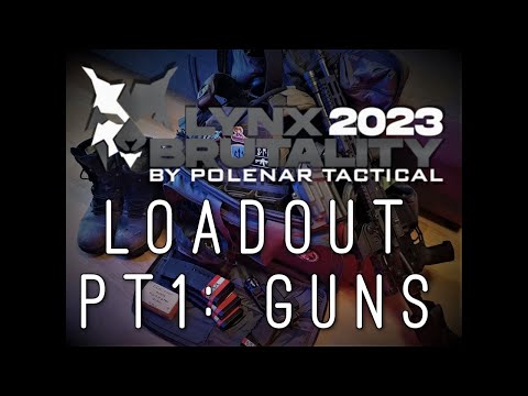 Lynx Brutality 2023 - Mein LOADOUT Part 1/2: Waffen