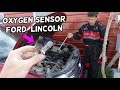 HOW TO REPLACE OXYGEN SENSOR BANK 2 SENSOR 1 FORD LINCOLN 3 5 3 7