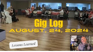 Small Reception gig log 8-24-2024