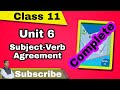 Class 11 || Unit 6 || Subject-Verb Agreement