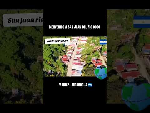 bienvenidos a san Juan del Río coco madriz, un rincón muy lindo de nuestro país .