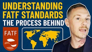 Understanding FATF Standards: The Process Behind Country Listings
