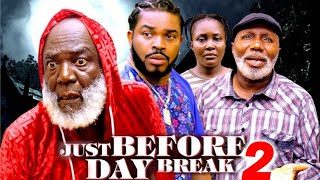 JUST BEFORE DAY BREAK SEASON 2 - MALEEK MILTON, OBI OKOLI DOREX EKPEREBI 2025 LATEST NOLLYWOOD MOVIE