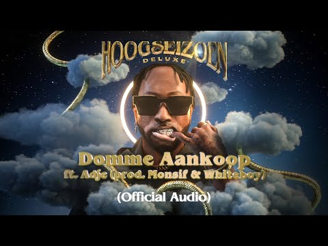 Dopebwoy Ft. Adje - Domme Aankoop (Prod. Monsif & Whiteboy) [Official Audio]