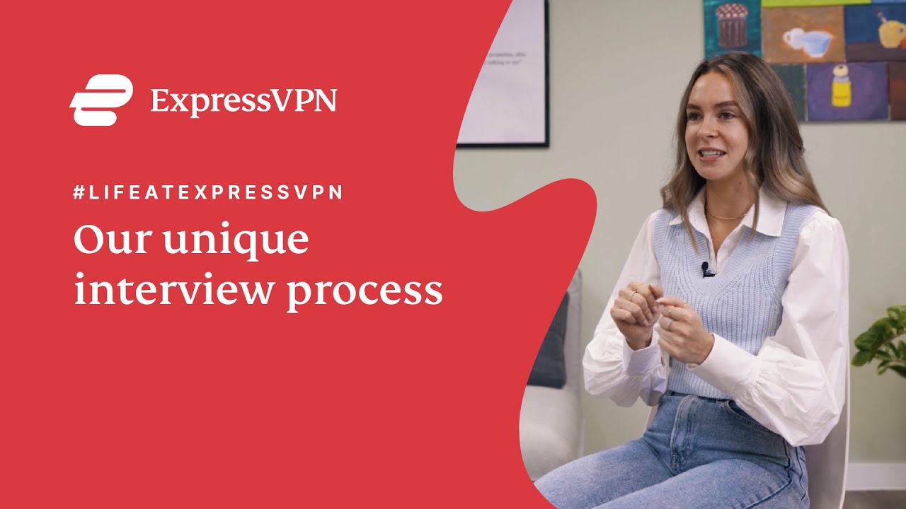 #LifeAtExpressVPN: Our unique interview process