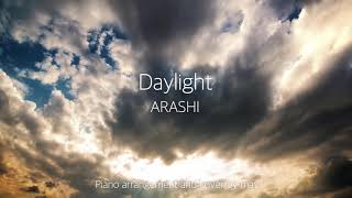 ARASHI(嵐) - Daylight | Piano cover
