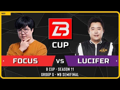 WC3 - [ORC] FoCuS vs Lucifer [UD] - WB Semifinal - B Cup Season 11
