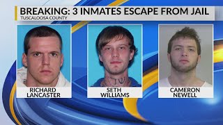 3 inmates escape from Tuscaloosa County Jail, May 23