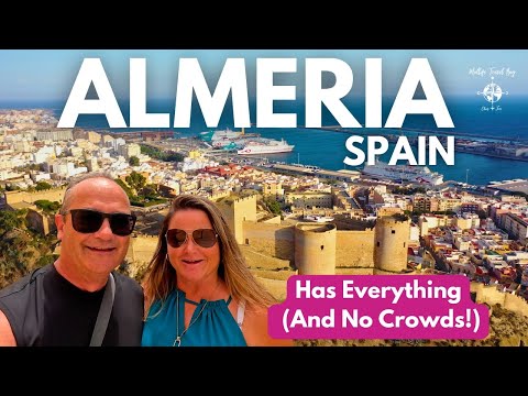 🏰 ALMERIA SPAIN | This Andalusian City Has Everything (And No Crowds!)