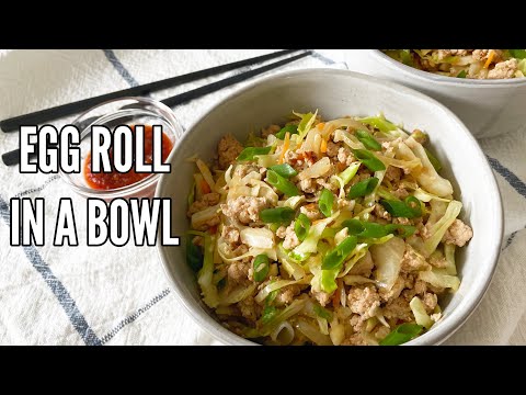 EGG ROLL IN A BOWL - quick and healthy recipe