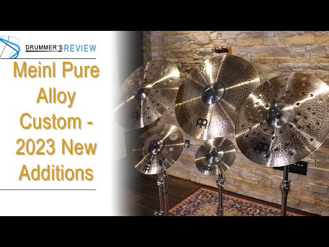 Reviewed - Meinl Pure Alloy Custom Series Cymbals - 2023 New Additions // Full Review & Demo...