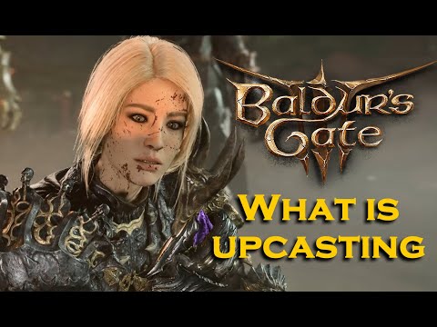Baldur's gate 3 upcasting How and why?