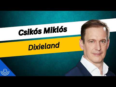 Pirkadat: Csikós Miklós – Dixieland