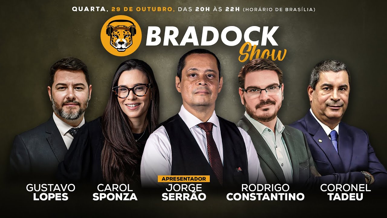 Bradock Show 28/10/25 - Jorge Serrão, Rodrigo Constantino, Carol Sponza e Gustavo Lopes