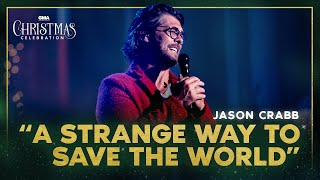 Jason Crabb - A Strange Way To Save The World | GMA Christmas Celebration | Full Live Performance