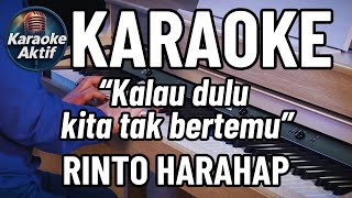 Download lagu Katakan Sejujurnya - Rinto Harahap - Karaoke - Pop Nostalgia mp3