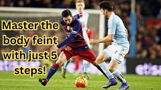 5 ball mastery skills to master  the body feint