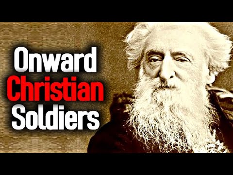 Onward Christian Soldiers - Hymn / Choir / William Booth Audio/Film - Salvation Army