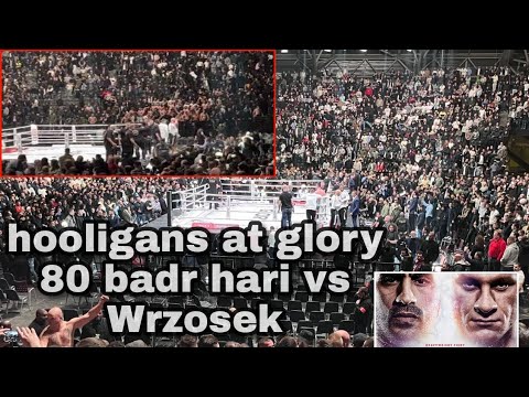 hooligans at glory 80 badr hari vs Wrzosek