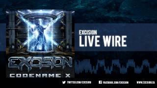 Excision - "Live Wire" [Official Upload]