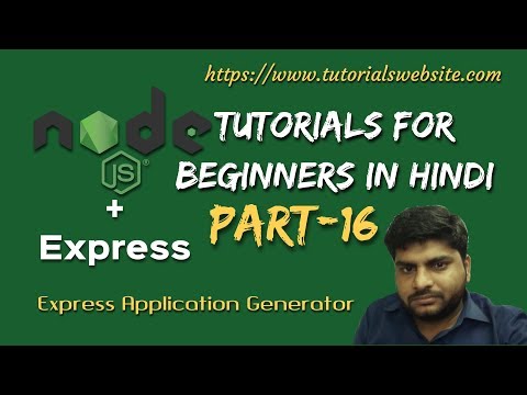 Node js Tutorials for beginners in hindi | Express Application Generator | Part 16