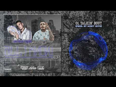 SWIFTY BLUE X JOKESTA FRESH - TALKIN´ BOUT (PROD. BY MENY HITZ)