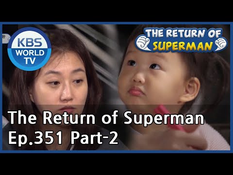 The Return of Superman Ep.351 - Part.2 | KBS WORLD TV 201018