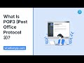 What Is POP3 Post Office Protocol 3