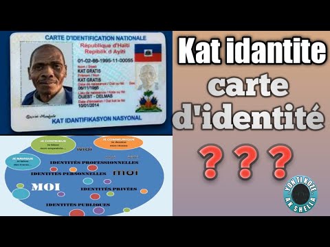 Kat idantite : men fòmasyon ou dwe genyen sou Kat idantite/ Kisa l ye , kiyes ki te vin ak li .....?