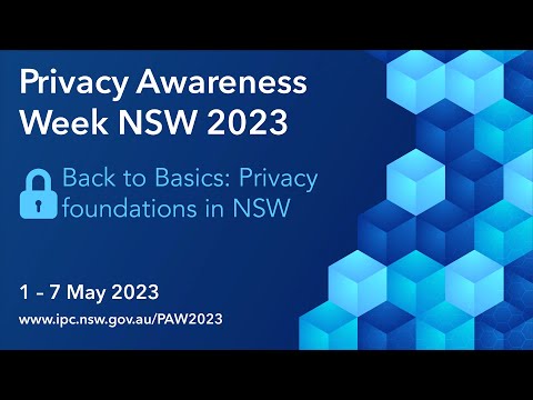 Privacy Awareness Week NSW 2023 Webinar