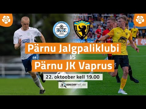 PÄRNU JALGPALLIKLUBI - PÄRNU JK VAPRUS, ESILIIGA 27. voor