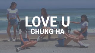 Love U - CHUNG HA (청하) | DANCE COVER | THE CODE K-POP |