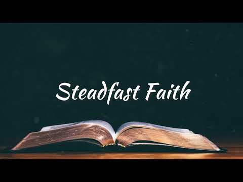 Steadfast Faith | Accompaniment | Piano | Minus One