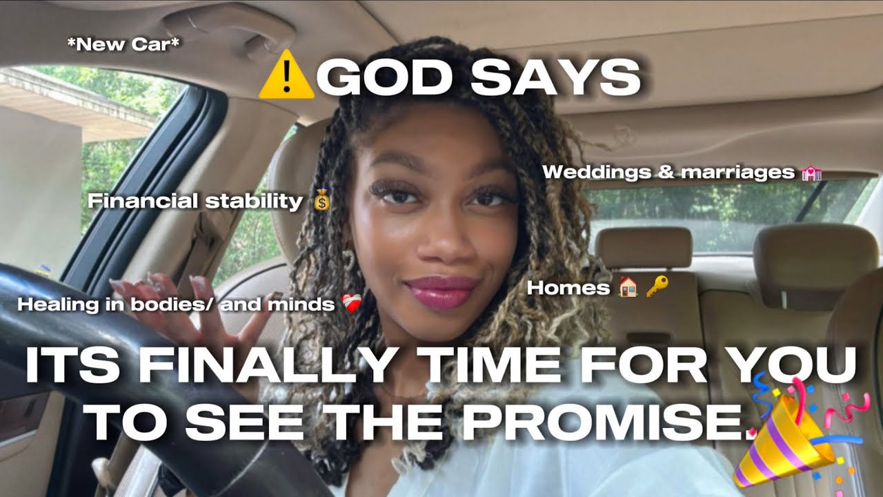 God says: “it’s time for you to see I keep my promises”⚠️❗️