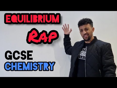 Science Raps: GCSE Chemistry - Equilibrium