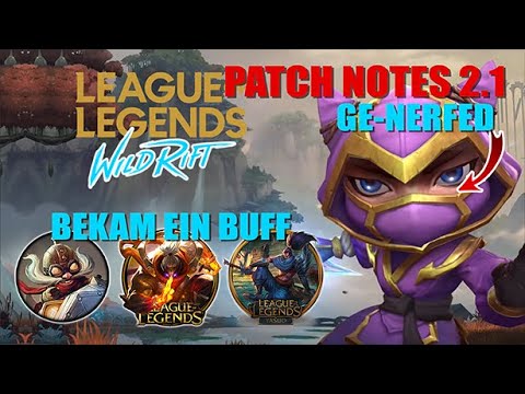 😲HEFTIGER KENNEN NERF - PATCH 2.1 in 14 MINUTEN - WILD RIFT - PATCH RUNDOWN