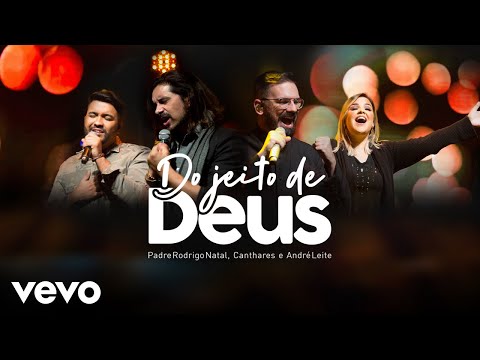 Do Jeito De Deus - Padre Rodrigo Natal