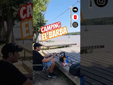 #camping EL BARBA, Escobar, Buenos Aires 🇦🇷 #airelibre #campinglife #pesca #escapadas