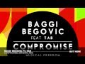 Baggi Begovic - Compromise ft. Tab (Original Mix)